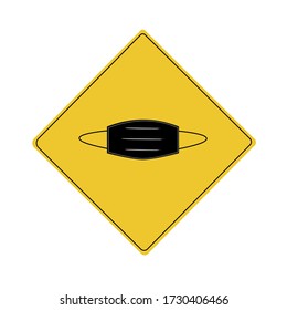This sign is for wear a mask. Preventing in Covid pandemic crisis. It's a yellow sign and black mask on white background.