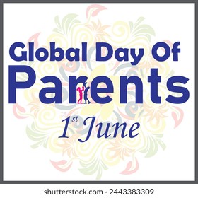 This is simple and vector Global day Of Parents background and it is editable.