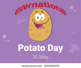 This is simple and vector International Potato day and it is editable