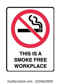 This Is a Smoke-Free Workplace - Prohibition Signs- No Smoking  Flammable - No Smoking, Working Area, Permission.