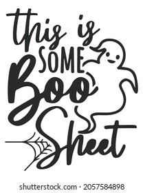 This is Some Boo Sheet Halloween Vector illustration. Happy Halloween Background Vector illustration