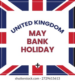 Este gráfico cuadrado presenta un moderno borde deconstruido de Union Jack en azul marino, rojo y blanco. Centrado en un fondo blanco, el texto "REINO UNIDO" se arquea sobre el mensaje principal: "MAY BANK FESTIVA" en negrita, letras mayúsculas carmesí. La tipografía limpia y sans-serif y los segmentos de bandera geométrica crean una estética profesional y patriótica. Un Pequeño símbolo negro plus se encuentra en la parte inferior.