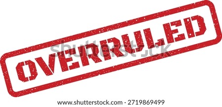 This stamp displays "Overruled," useful for legal documents, administrative decisions, or indicating a reversal of a previous ruling.