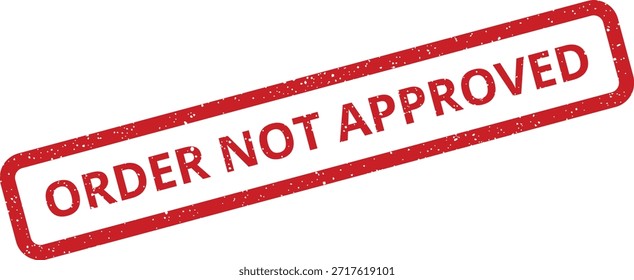 Este Vector de sello transmite que una orden ha sido denegada o Aprobación fallida. Ideal para rechazos de flujo de trabajo o notificaciones de Estado a los usuarios.