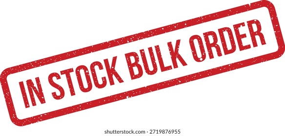 Este sello de Vector de stock significa que una cantidad de pedido a granel de artículos está actualmente disponible en stock. Útil para gestionar las Grandes solicitudes de compra y el cumplimiento de pedidos.