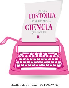 
In this story there is still a lot to write, in Spanish, October, World breast cancer day, pink October, Breast cancer, science, positive message