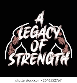 This striking graphic features the phrase A Legacy of Strength displayed over a muscular physique It's ideal for gym-related products motivational posters and fitness apparel designs
