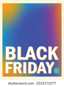 Este impresionante diseño de Vector presenta el "Black Friday" escrito en tonos arcoíris vívidos, irradiando una estética lúdica pero dinámica perfecta para promocionar eventos festivos al por menor.