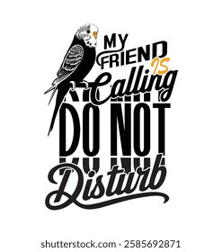 This stylish and modern design features a beautifully illustrated black and white budgie perched confidently on a branch, embodying a sense of companionship and love for pet birds. The bold typography