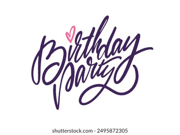 This is a stylish script design showcasing the words Birthday Party, making it ideal for invitations or festive decor