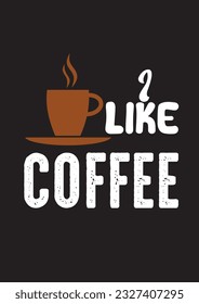 Diseño de Coffee T Shirt personalizado. Puede descargar fácilmente Este diseño y editarlo y utilizarlo en su elemento de impresión sin ningún problema.