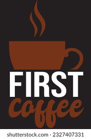 Diseño de Coffee T Shirt personalizado. Puede descargar fácilmente Este diseño y editarlo y utilizarlo en su elemento de impresión sin ningún problema.