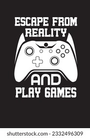 ESCAPE DE LA REALIDAD Y JUEGOS DE JUEGO AL DISEÑO DE VECTORES DE CAMISETAS