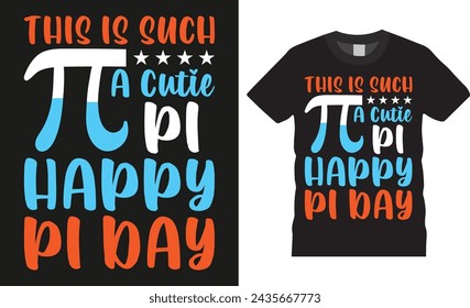 This is such a cutie pi happy pi day. Pi day typographic vector t-shirts design.Pi day design ready for print, poster, card gift, stickers, banner, design, pattern,