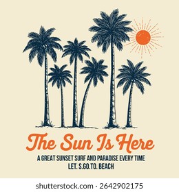 This summer, paradise hear, summer paradise t shirt, sunshine vector print design artwork, typography slogan on palm trees