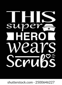 This super hero wear scrubs