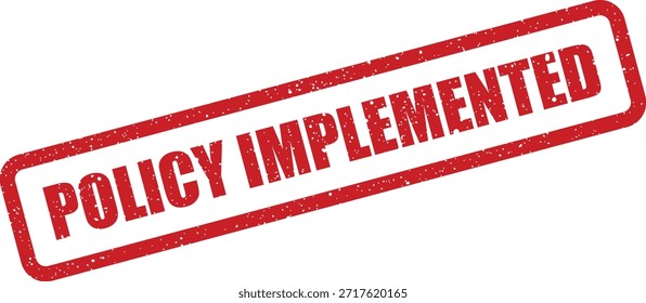 Este sello de goma roja texturizada presenta "POLÍTICA IMPLEMENTADA" en mayúsculas, ideal para confirmar que una política se ha promulgado o puesto en vigor oficialmente.
