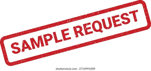 Este carimbo vermelho texturizado exibe 'SAMPLE REQUEST' dentro de um quadro, adequado para formulários ou comunicações oficiais.