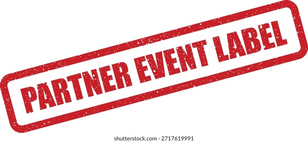 Esse vetor de efeito de carimbo texturizado exibe o RÓTULO DE EVENTO DO PARCEIRO em uma fonte clara e em negrito, perfeito para documentos de eventos oficiais ou materiais promocionais.