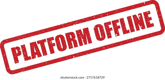 Este gráfico de sello de goma texturizado presenta "PLATFORM OFFLINE". Es útil para indicar la falta de disponibilidad del servicio, el mantenimiento o el Estado inactivo.