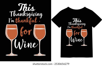This Thanksgiving, I’m Thankful for wine