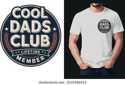 Este design de camiseta celebra os "pais legais" que ganharam seu distintivo de honra. A frase "Cool Dads Lifetime Member" é orgulhosamente exibida em negrito, vintage-estilo tipografia, dando-lhe um atemporal