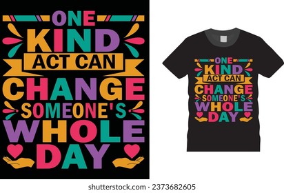 This T-shirt design is unique and has the potential to go viral because it is simple, yet powerful. The slogan "Choose Kindness" is clear and concise,