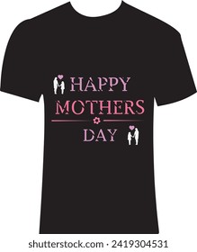 Esta es una camiseta diseñada para el Día de la Madre. Hecho con un ilustrador de adobe