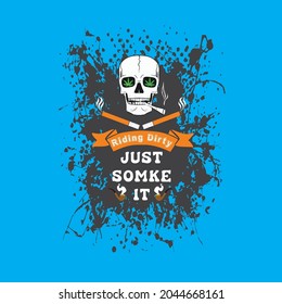 this t-shirt mean "do smoke".