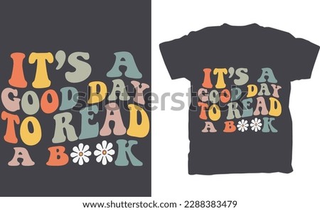 This t-shirt is perfect for those who love to read and appreciate the simple pleasures in life. With the words "It's a Good Day to Read" printed on the front, this shirt encourages you to take a break