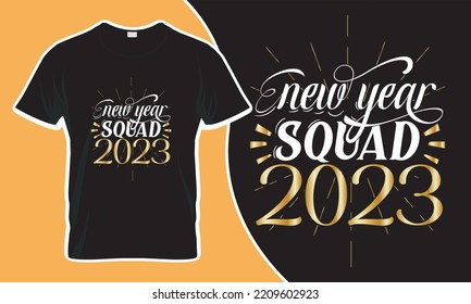 This t-shirt would be perfect gift for upcoming new year. T shirt design, typography, inspirational graphic design element. you will love this t-shirt.