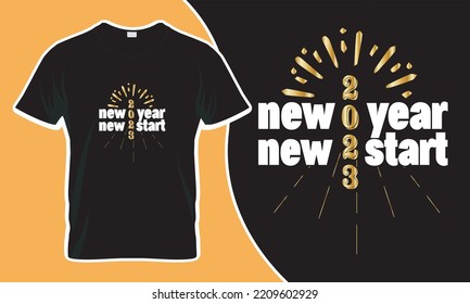 This t-shirt would be perfect gift for upcoming new year. T shirt design, typography, inspirational graphic design element. you will love this t-shirt.