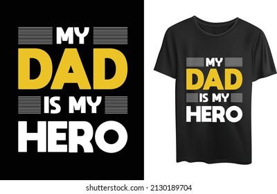 This is a Typography Father Dad Day T-shirt Vector Design.You can use these design anywhere you want