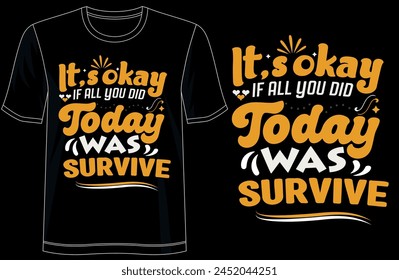 This typography t-shirt design features motivational and inspirational quotes, making it the perfect choice for those seeking a boost of positivity in their daily lives.