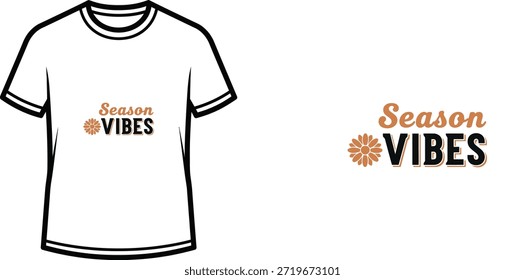 Dieses Typografie-T-Shirt-Design zeigt den Slogan "Season VIBES" in einer Kombination aus stylischen Schriften, begleitet von einem kleinen dekorativen Blumensymbol. Das minimalistische und moderne Design ist ideal für Print-on-Demand-Produkte wie T-Shirts, Hoodies und andere Bekleidung, perfekt für saisonale Kleidung.