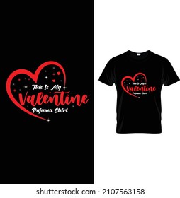 This is valentine pajama shirt...t-shirt