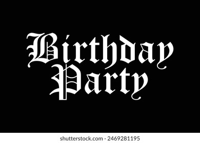 This is a vector art Birthday Party Style design