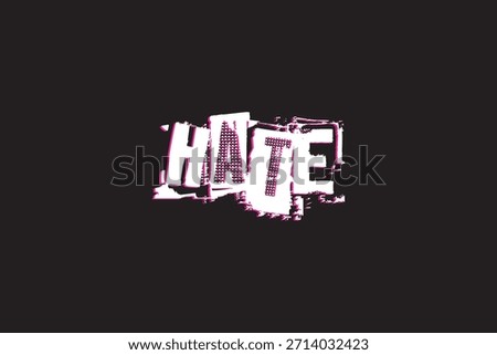 This is a vector art Hate White Pink color