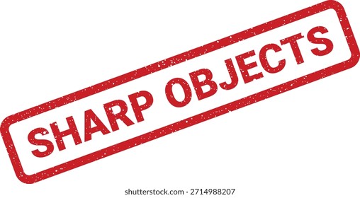This vector depicts a textured red stamp featuring 'SHARP OBJECTS', ideal for safety notices and warning labels.