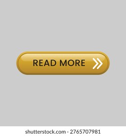 This vector features a prominent golden read more button set against a clean gray background. The button is adorned with a white arrow, drawing attention to its interactive nature. The design is sleek and modern, making it suitable for various digital applications, including websites, mobile apps, and online platforms. The button's clear labeling and intuitive iconography facilitate user engagement and navigation.