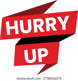 This vector features a striking red and white graphic with the words Hurry Up in bold letters on a clean white background. The urgent message is conveyed through the use of bold typography and vibrant colors, making it perfect for grabbing attention and conveying a sense of importance. The graphic's dynamic design and energetic feel make it suitable for a variety of applications, from marketing materials to social media posts. The vector 's simplicity and clarity ensure that the message is conveyed quickly and effectively, making it an excellent choice for anyone looking to add a sense of urgency to their visual communication.