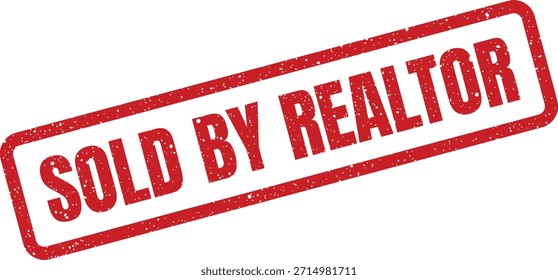 Este gráfico de Vector presenta un sello de goma rojo grunge que dice 'VENDIDO POR UN AGENTE INMOBILIARIO', adecuado para la documentación de cierre de bienes raíces.