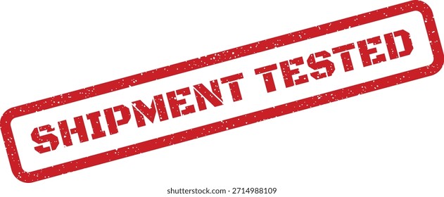 Este gráfico vetorial mostra uma impressão de carimbo vermelho brilhante com as palavras "SHIPMENT TESTED" (ENTREGA TESTADA), perfeita para ilustrar os processos de controle de qualidade ou inspeção.