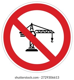 This vector icon clearly shows a no crane zone, essential for construction site safety, industrial parks, or exclusion areas for public protection.