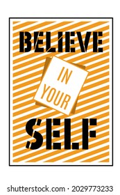 This vector image contains motivational sentences, slogans, inspiration, can be re-edited according to our wishes.