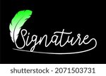 This vector image contains the words "SIGNATURE".  This image can be used for t-shirts or other graphic purposes.  