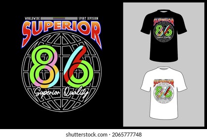 Esta imagen vectorial contiene las palabras "SUPERIOR, 86, SUPERIOR CALIDAD" y una estrella. Esta imagen se puede usar para camisetas u otros fines gráficos.