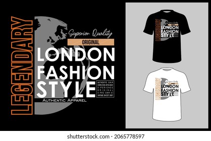 This vector image contains the words "LEGENDARY, LONDON FASHION STYLE" and a star. This image can be used for t-shirts or other graphic purposes.