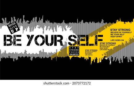 This vector image contains the words "BE YOUR SELF" and several supporting syllables.  This image can be used for t-shirts or other graphic purposes.