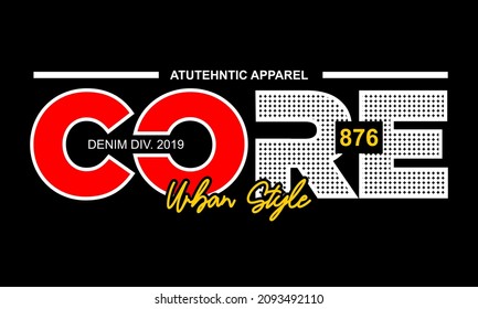 This vector image contains the words "AUTHENTIC APPAREL CORE".  This image can be used for t-shirts or other graphic purposes.